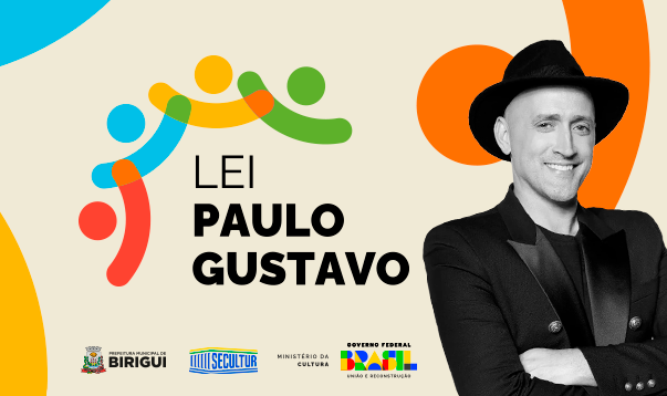 Foto: Prefeitura de Birigui Lei Paulo Gustavo