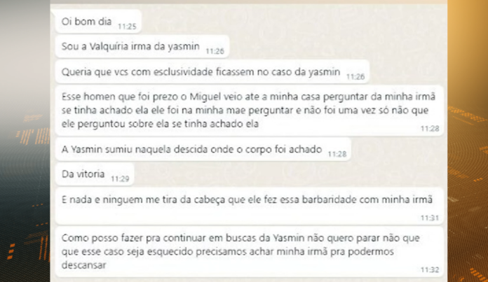 Suspeito de matar Victória foi até a casa da família de Yasmim: 'perguntou se ela tinha sido encontrada' Suspeito de matar Victória foi até a casa da família de Yasmim: 'perguntou se ela tinha sido encontrada'