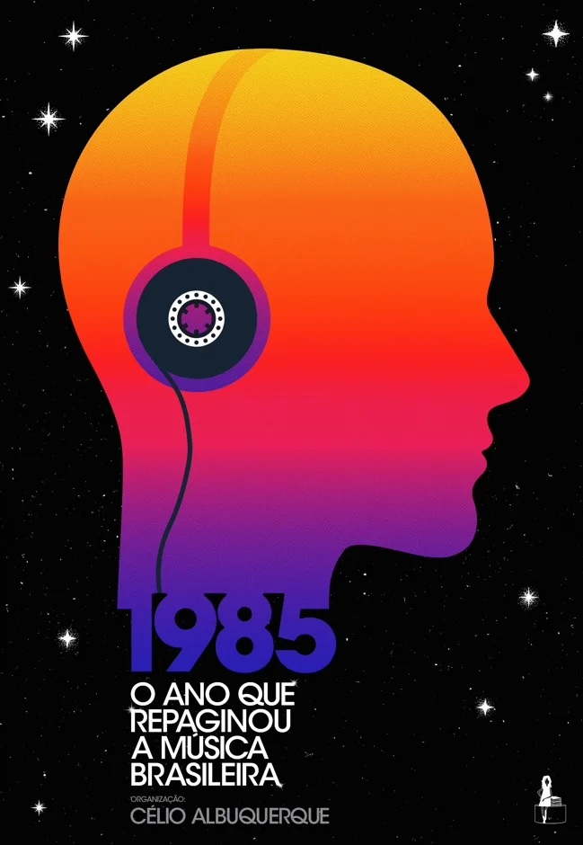 “1985 – O ano que repaginou a música brasileira”, o livro