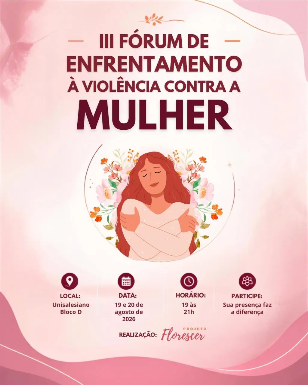 Agosto Lilás: Projeto Florescer promove 3º Fórum de Enfrentamento à Violência contra a Mulher