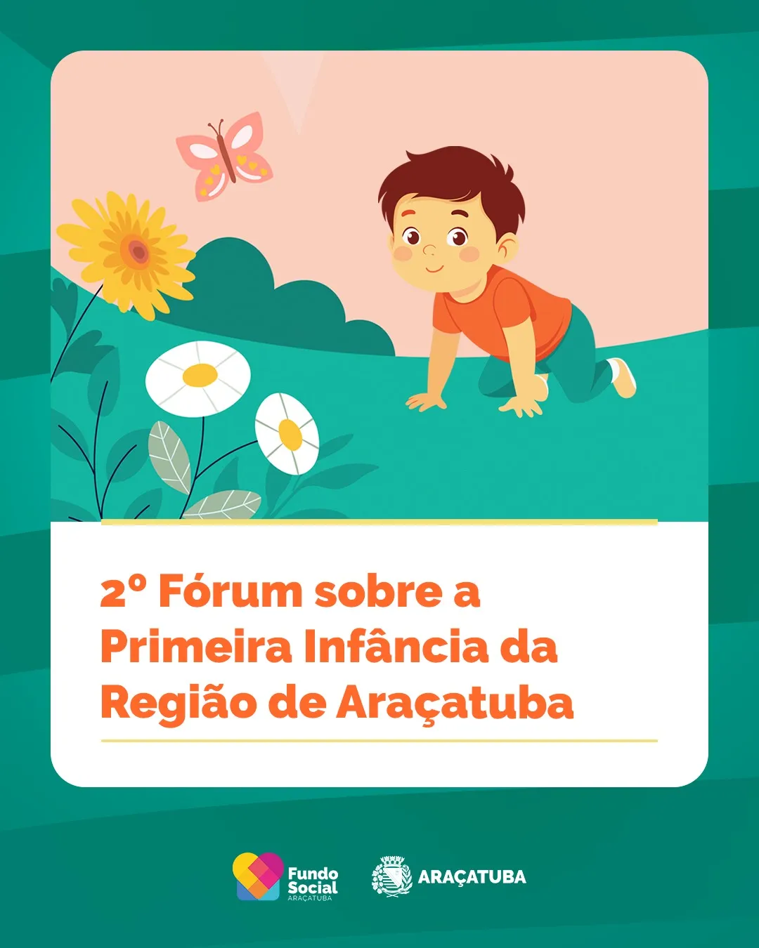 Políticas públicas para a primeira infância serão debatidas em fórum regional nesta sexta-feira, em Araçatuba